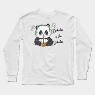 Delulu is the Solulu Panda Long Sleeve T-Shirt